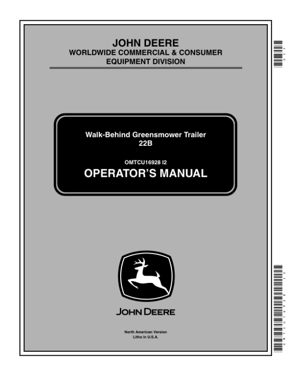 John Deere Walk-Behind Greensmower Trailer 22B Operator’s Manual (OMTCU16928) Workshop Guide