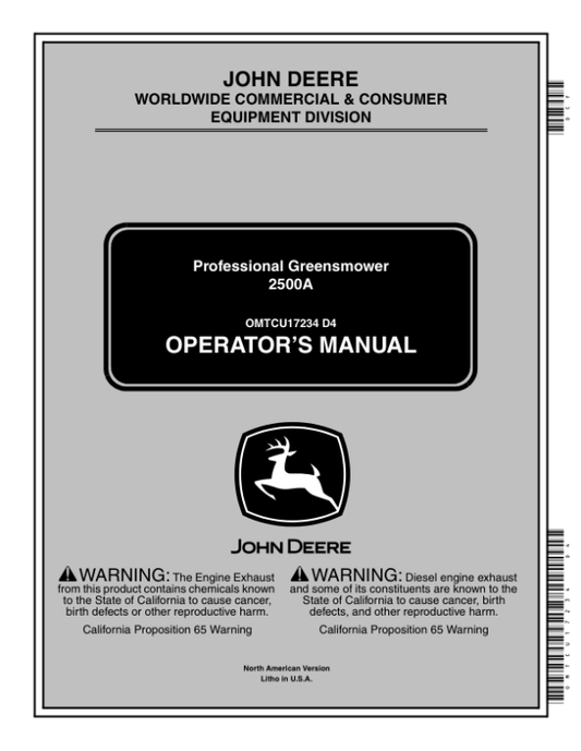 John Deere 2500A Professional Greens Mower North America (030001-) Operator’s Manual (OMTCU17234) Workshop Guide