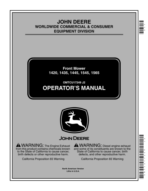 John Deere Front Mowers 1420/1435/1445 (030001-); 1545 (010001-); 1565 (020001-) Operator’s Manual (OMTCU17249) Workshop Guide