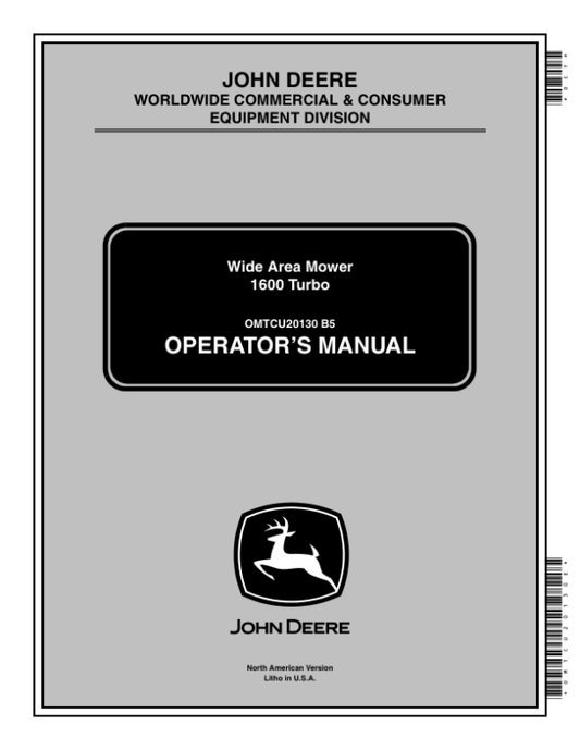 John Deere 1600 Wide Area Turbo Mowers (North America) (040001-050000) Operator’s Manual (OMTCU20130E) Workshop Guide