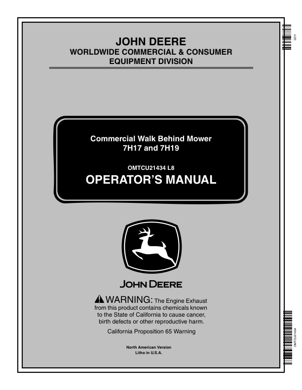 John Deere 7H17 (030001-), 7H19 (020001-) Commercial Walk-Behind Mowers Operator’s Manual (OMTCU21434) Workshop Guide
