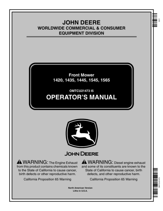 John Deere 1420, 1435, 1445 (060001-), 1545 (040001-), 1565 (050001-) Front Mowers Operator’s Manual (OMTCU21473) Workshop Guide