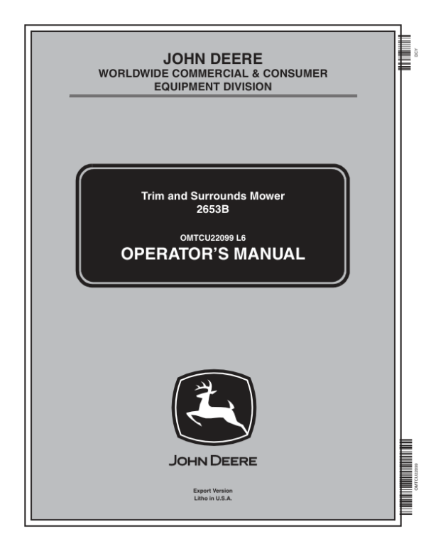 John Deere 2653B Trim & Surrounds Mower (010001-030000) Operator’s Manual (OMTCU22099) Workshop Guide