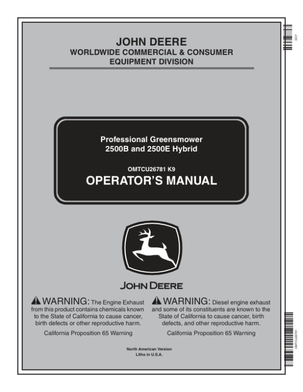 John Deere Professional Greensmower 2500B, 2500E Hybrid Operator’s Manual (OMTCU26781) Workshop Guide