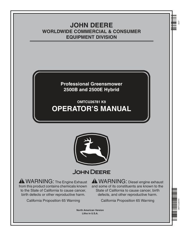 John Deere Professional Greensmower 2500B, 2500E Hybrid Operator’s Manual (OMTCU26781) Workshop Guide