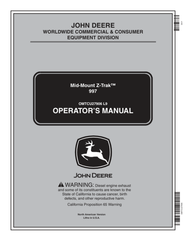 John Deere Mid-Mount Z-Trak??9?7 Operator’s Manual (OMTCU27906) Workshop Guide
