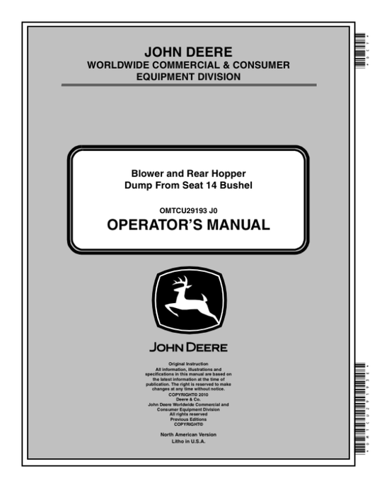 John Deere Blower, Rear Hopper Dump From Seat 14 Bushel (North America) (040001-) Operator’s Manual (OMTCU29193E) Workshop Guide