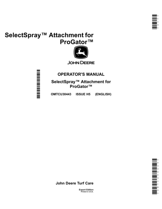 John Deere HD200 SelectSpray ENTAM Version Export Edition (055001-) Operator’s Manual (OMTCU30443) Workshop Guide