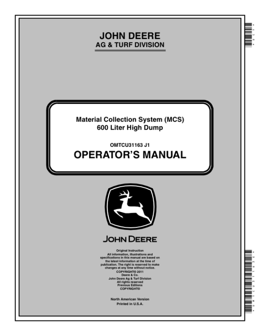 John Deere 600 Liter High Dump Material Collection System (North America) (150001-) Operator’s Manual (OMTCU31163E) Workshop Guide
