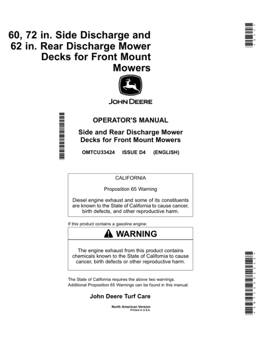 John Deere 60, 72 in. Side Discharge, 62 in. Rear Discharge Mower Decks for Front Mount Mowers (North America) (010001-) Operator’s Manual (OMTCU33424E) Workshop Guide