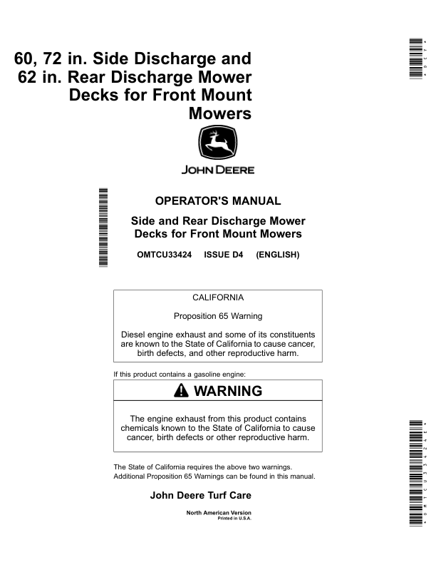 John Deere 60, 72 in. Side Discharge, 62 in. Rear Discharge Mower Decks for Front Mount Mowers (North America) (010001-) Operator’s Manual (OMTCU33424E) Workshop Guide
