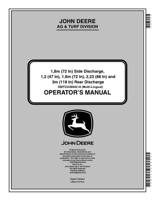 John Deere 72in Side Discharge, 47in, 88in (020001-), 118in Rear Discharge (010001-) Mower Decks for 1505, 1515 Operator’s Manual (OMTCU38842) Workshop Guide