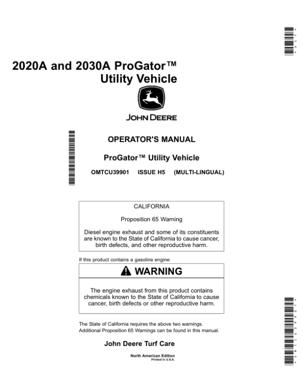 John Deere 2020A & 2030A ProGator North America (085001-) Operator’s Manual (OMTCU39901) Workshop Guide