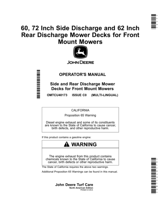 John Deere 60, 72 Inch Side Discharge, 62 Inch Rear Discharge Mower Decks for Front Mount Mowers (030001-) (North American) Operator’s Manual (OMTCU40173) Workshop Guide