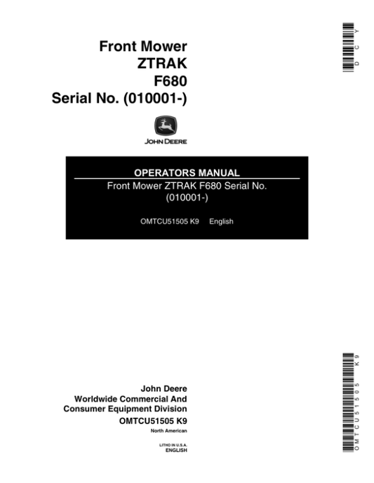 John Deere F680 ZTRAK Front Mower (010001-020000) Operator’s Manual (OMTCU51505) Workshop Guide