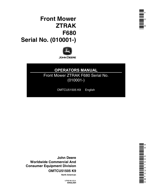 John Deere F680 ZTRAK Front Mower (010001-020000) Operator’s Manual (OMTCU51505) Workshop Guide