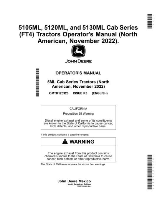 John Deere 5105ML, 5120ML, 5130ML Cab Series (FT4) Tractors (North American, November 2022). Operator’s Manual (OMTR125920) Workshop Guide
