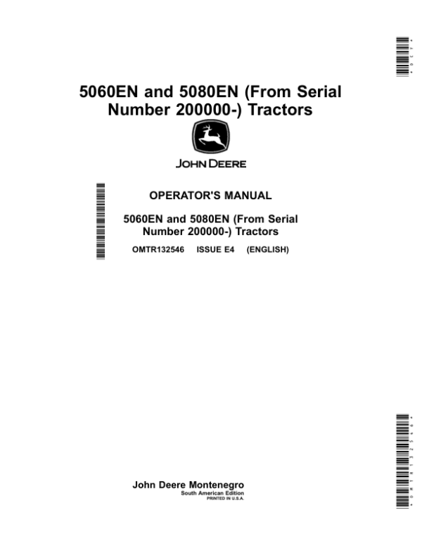 John Deere 5060EN, 5080EN (From Serial Number 200000-) Tractors Operator’s Manual (OMTR132546) Workshop Guide