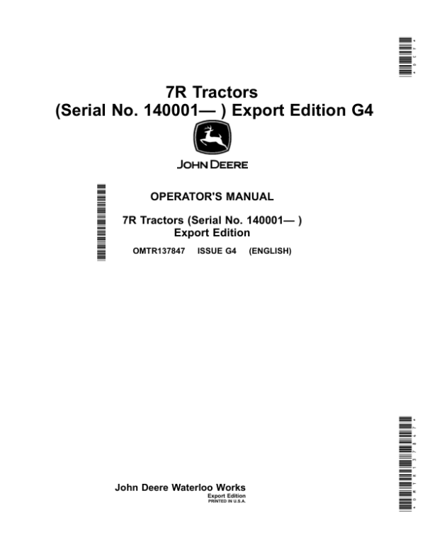 John Deere 7R Tractors (Serial No. 140001- ) Export Edition Operator’s Manual (OMTR137847) Workshop Guide