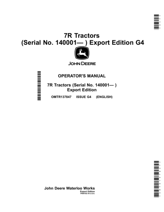 John Deere 7R Tractors (Serial No. 140001- ) Export Edition Operator’s Manual (OMTR137847) Workshop Guide