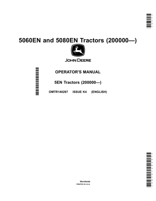 John Deere 5060EN, 5080EN Tractors (200000—) Operator’s Manual (OMTR140297) Workshop Guide