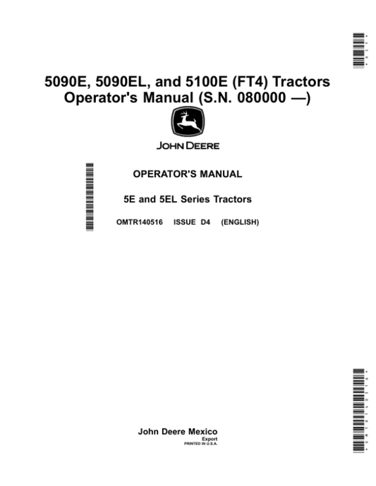 John Deere 5090E, 5090EL, 5100E (FT4) Tractors (080000-) (Export) Operator’s Manual (OMTR140516) Workshop Guide