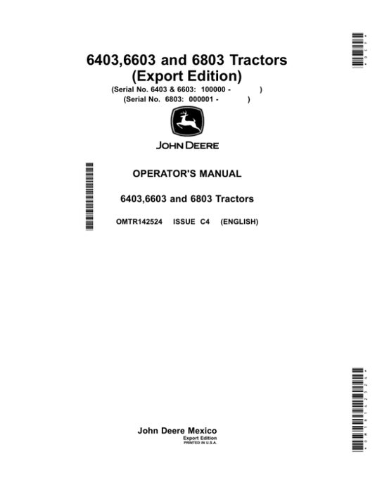 John Deere 6403, 6603, 6803 Tractors (100000-, 100000-, 000001-) (Export Edition) Operator’s Manual (OMTR142524) Workshop Guide