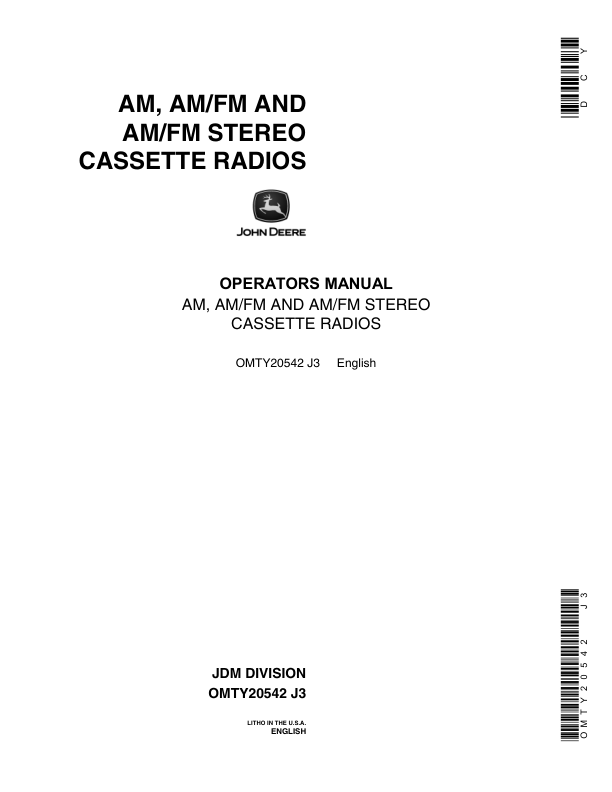 John Deere AM, AM/FM Stereo Cassette Radios Operator’s Manual (OMTY20542) Workshop Guide