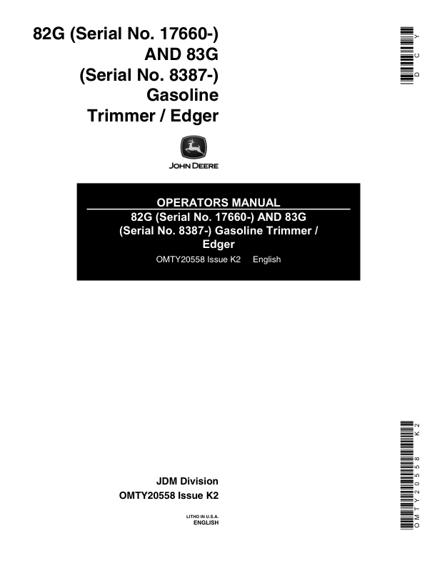 John Deere 82G (017660-) & 83G (008387-) Gasline Trimmer/Edgers (Subs with OMM122063) Operator’s Manual (OMTY20558) Workshop Guide
