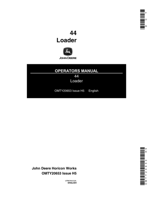 John Deere 44 Loaders Operator’s Manual (OMTY20653) Workshop Guide