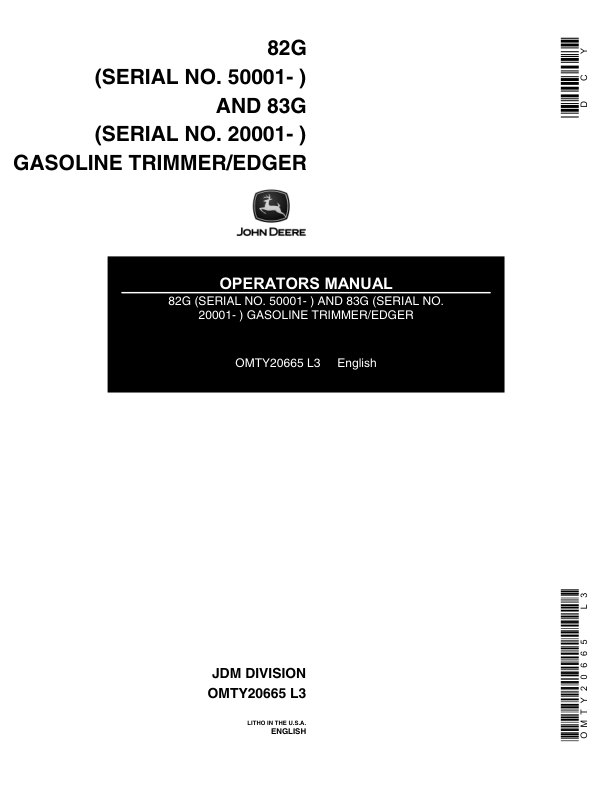 John Deere 82G & 83G Gasline Trimmer/Edgers (Subs with OMM122063) Operator’s Manual (OMTY20665) Workshop Guide