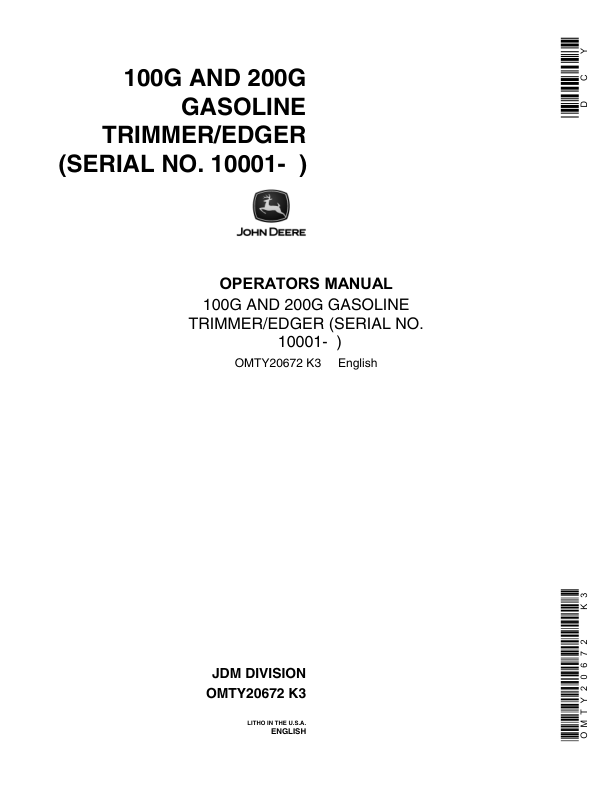John Deere 100G & 200G Trimmer/Edger (Gas) (Subs with OMM122063) Operator’s Manual (OMTY20672) Workshop Guide
