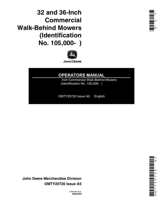 John Deere 32-, 36-In. Commercial Walk-Behind Mowers Operator’s Manual (OMTY20720) Workshop Guide