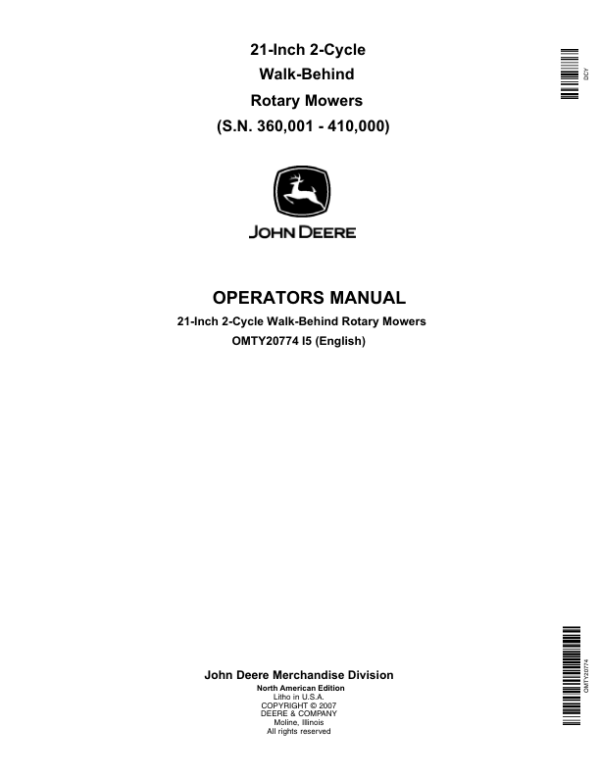 John Deere 21 Inch 2-Cycle Walk Behind Rotary Mower (3660001-410000) Operator’s Manual (OMTY20774) Workshop Guide