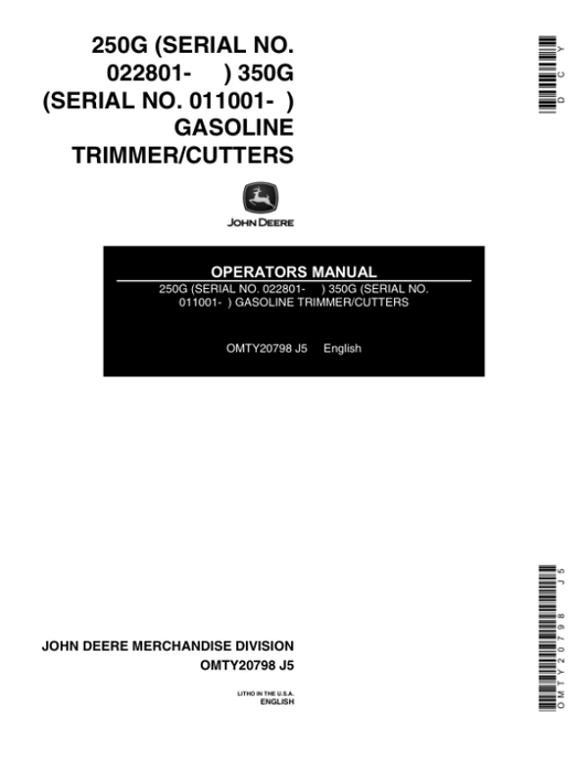 John Deere 250G (022801-) & 350G (011001-)(Subs with OMM122063) Operator’s Manual (OMTY20798) Workshop Guide