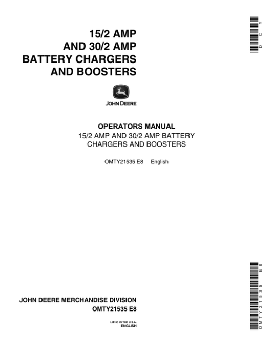 John Deere 15.2 Amp & 30/2 Amp Battery Chargers & Boosters Operator’s Manual (OMTY21535) Workshop Guide