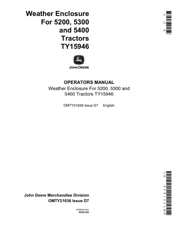 John Deere TY15946 Weather Enclosure for 5200, 5300, 5400 Tractors Operator’s Manual (OMTY21636) Workshop Guide