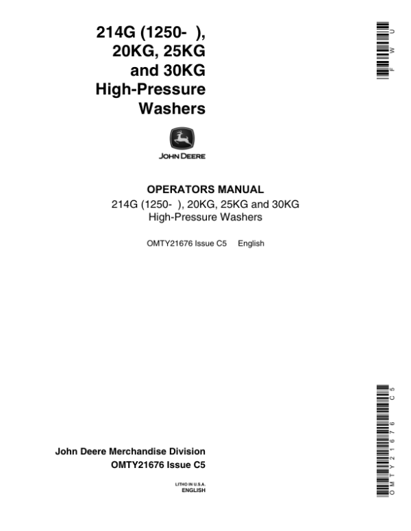 John Deere OP MAN,214G,20KG,25KG HIGH PRES WSH Operator’s Manual (OMTY21676) Workshop Guide