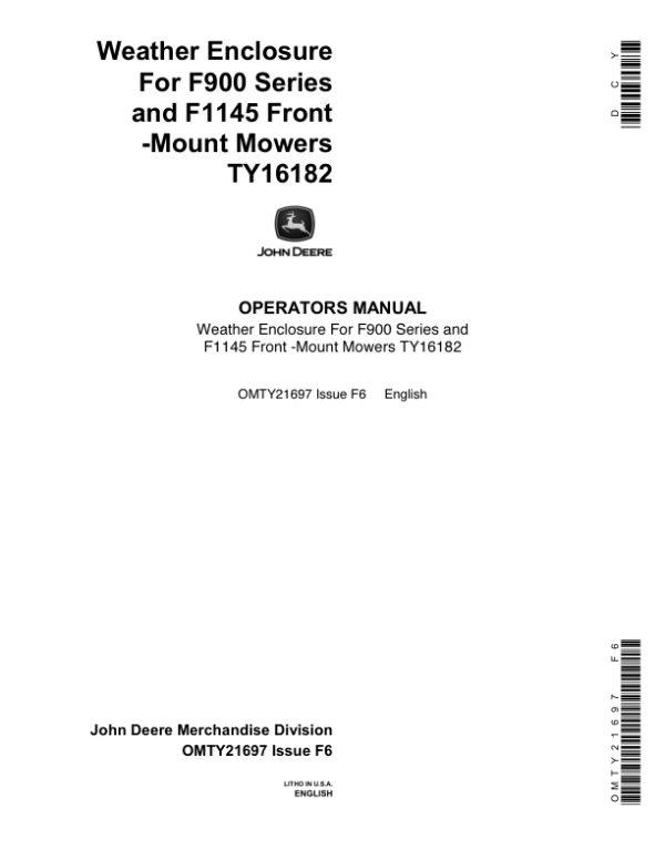 John Deere TY16182 Weather Enclosure for F900 Series, F1145 Front-Mount Mowers Operator’s Manual (OMTY21697) Workshop Guide
