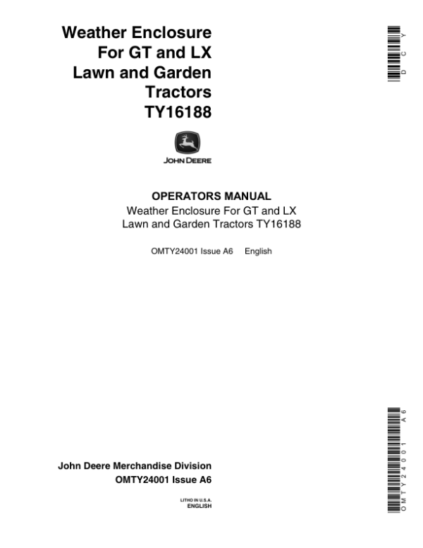 John Deere TY16188 Weather Enclosure for GT, LX Lawn & Garden Tractors Operator’s Manual (OMTY24001) Workshop Guide