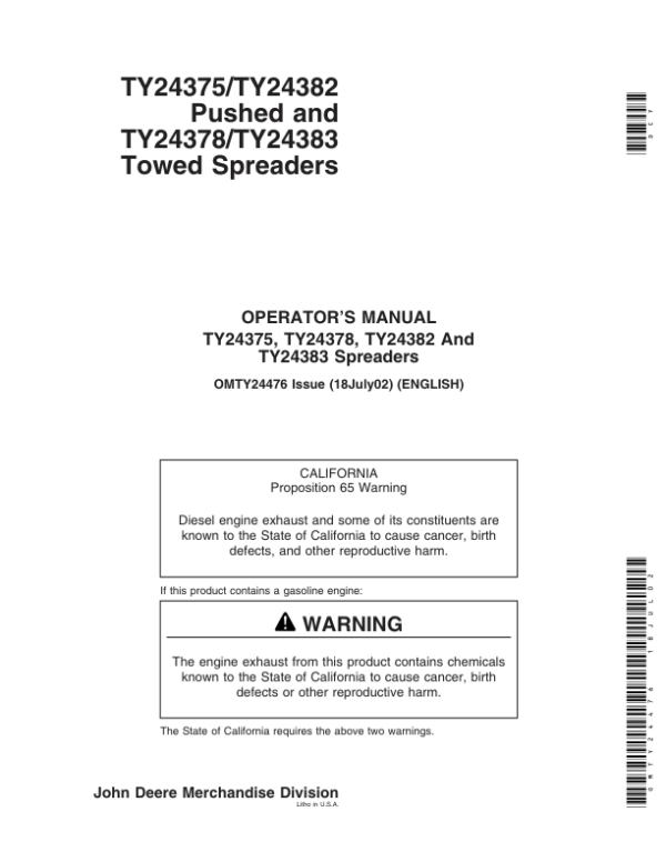 John Deere TY24375/TY24382 Pushed, TY24378/TY24383 Towed Spreaders Operator’s Manual (OMTY24476) Workshop Guide