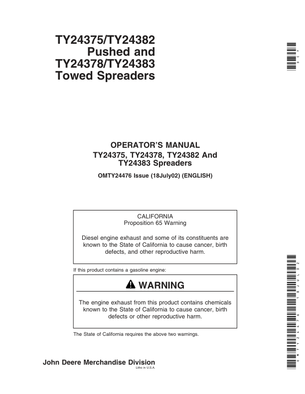 John Deere TY24375/TY24382 Pushed, TY24378/TY24383 Towed Spreaders Operator’s Manual (OMTY24476) Workshop Guide