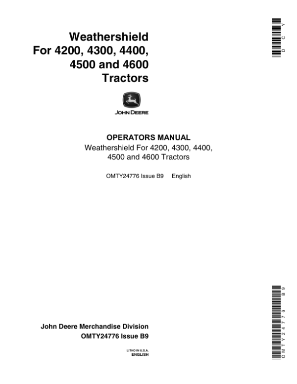 John Deere Weathershield for 4200, 4300, 4400, 4500, 4600 Tractors Operator’s Manual (OMTY24776) Workshop Guide