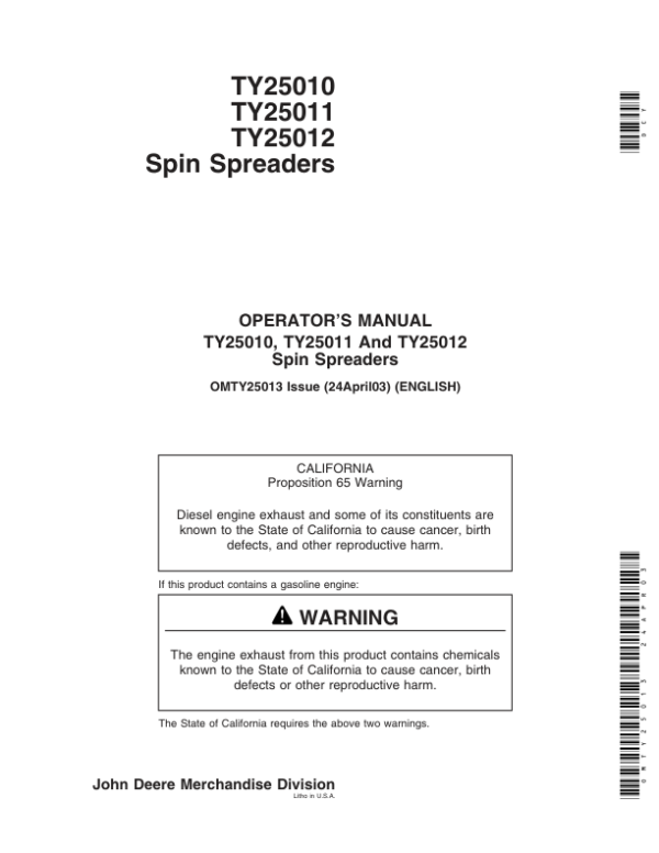 John Deere TY25010, TY25011, TY25012 Spin Spreaders Operator’s Manual (OMTY25013) Workshop Guide