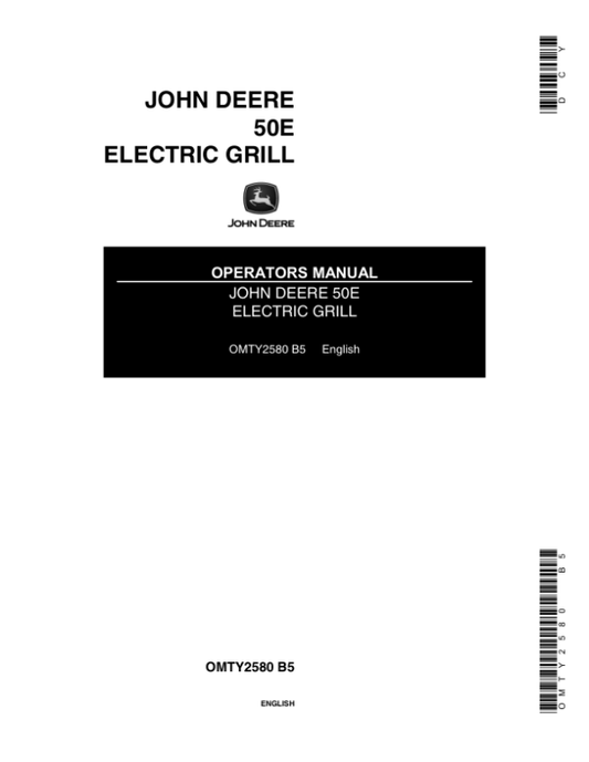 John Deere 50E Electric Grill Operator’s Manual (OMTY2580) Workshop Guide