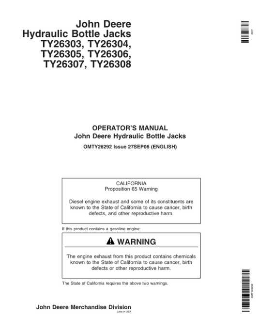 John Deere Hydraulic Bottle Jacks – TY26303, TY26304, TY26305, TY26306, TY26307, TY26308 Operator’s Manual (OMTY26292) Workshop Guide