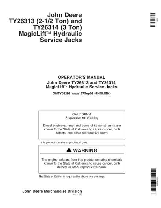 John Deere MagicLift Hydraulic Service Jacks – TY26313, TY26314 Operator’s Manual (OMTY26293) Workshop Guide