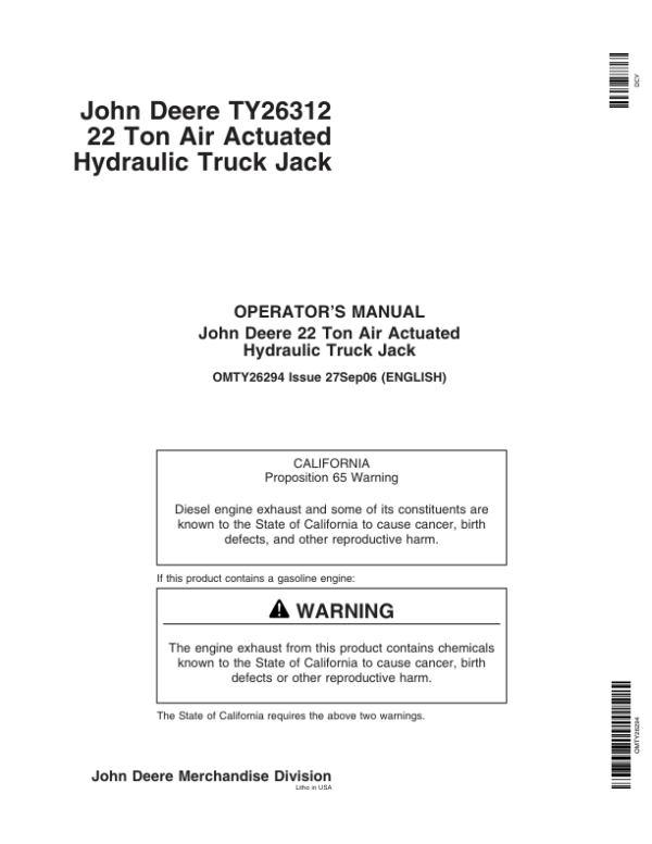 John Deere John Deere Air Actuated Hydraulic Truck Jack – TY26312 Operator’s Manual (OMTY26294) Workshop Guide