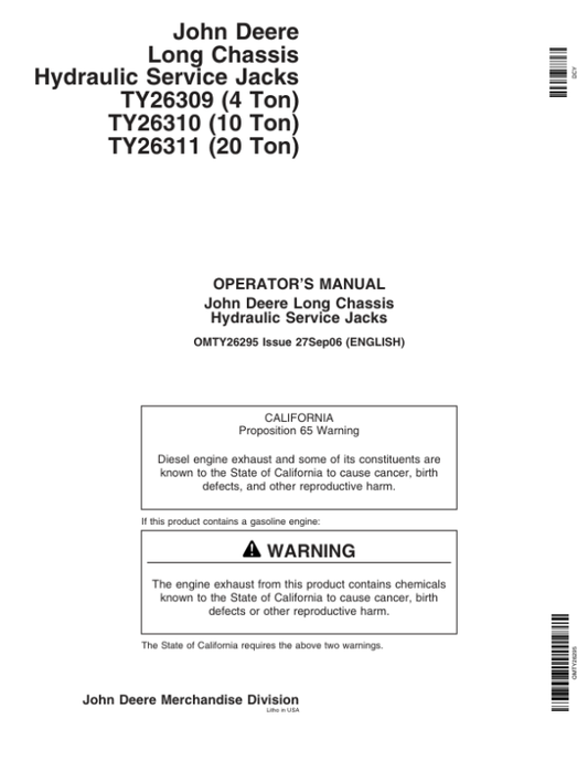 John Deere John Deere Long Chassis Hydraulic Service Jacks – TY26309, TY26310, TY26311 Operator’s Manual (OMTY26295) Workshop Guide