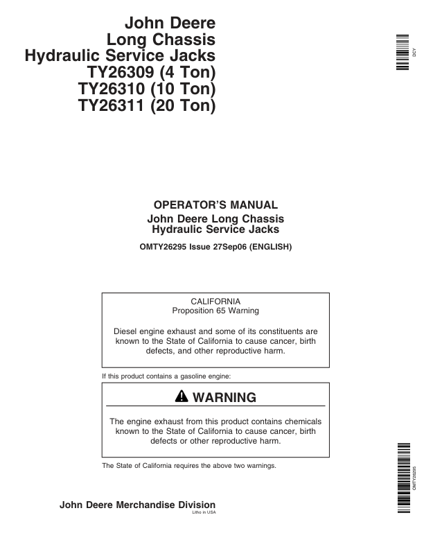 John Deere John Deere Long Chassis Hydraulic Service Jacks – TY26309, TY26310, TY26311 Operator’s Manual (OMTY26295) Workshop Guide